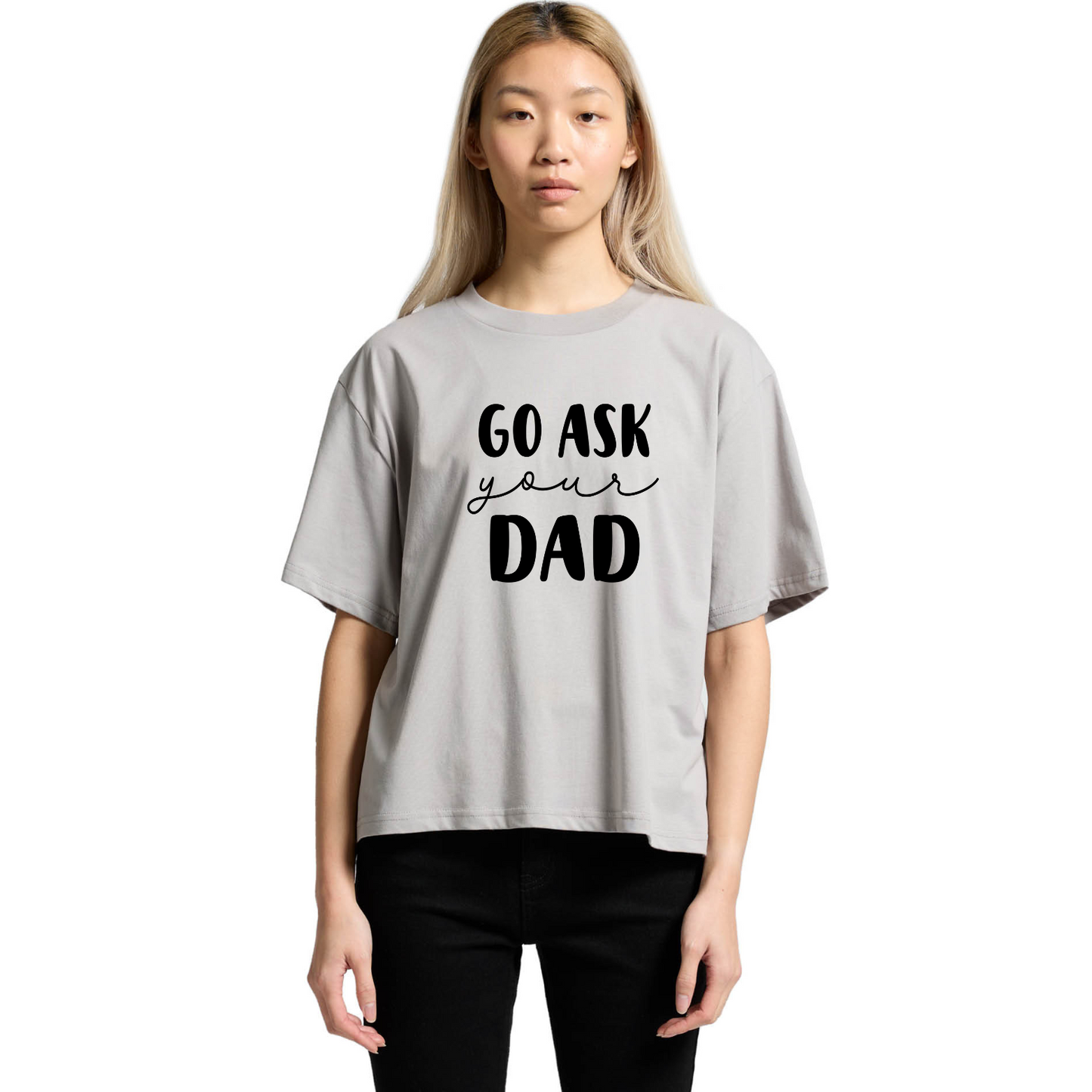 Go Ask Your Dad