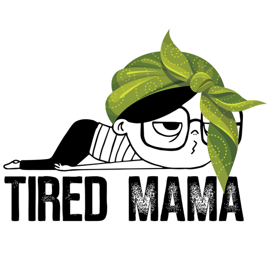 Tired Mama