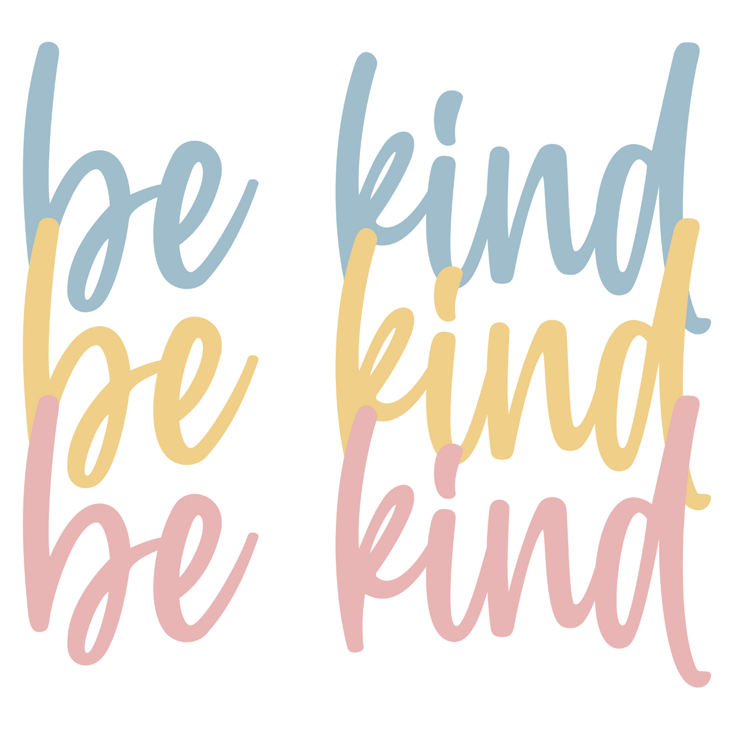 Be Kind Repeat