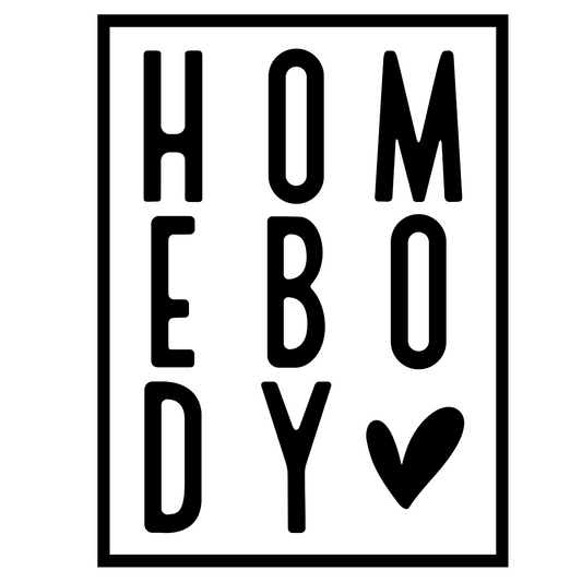 Homebody