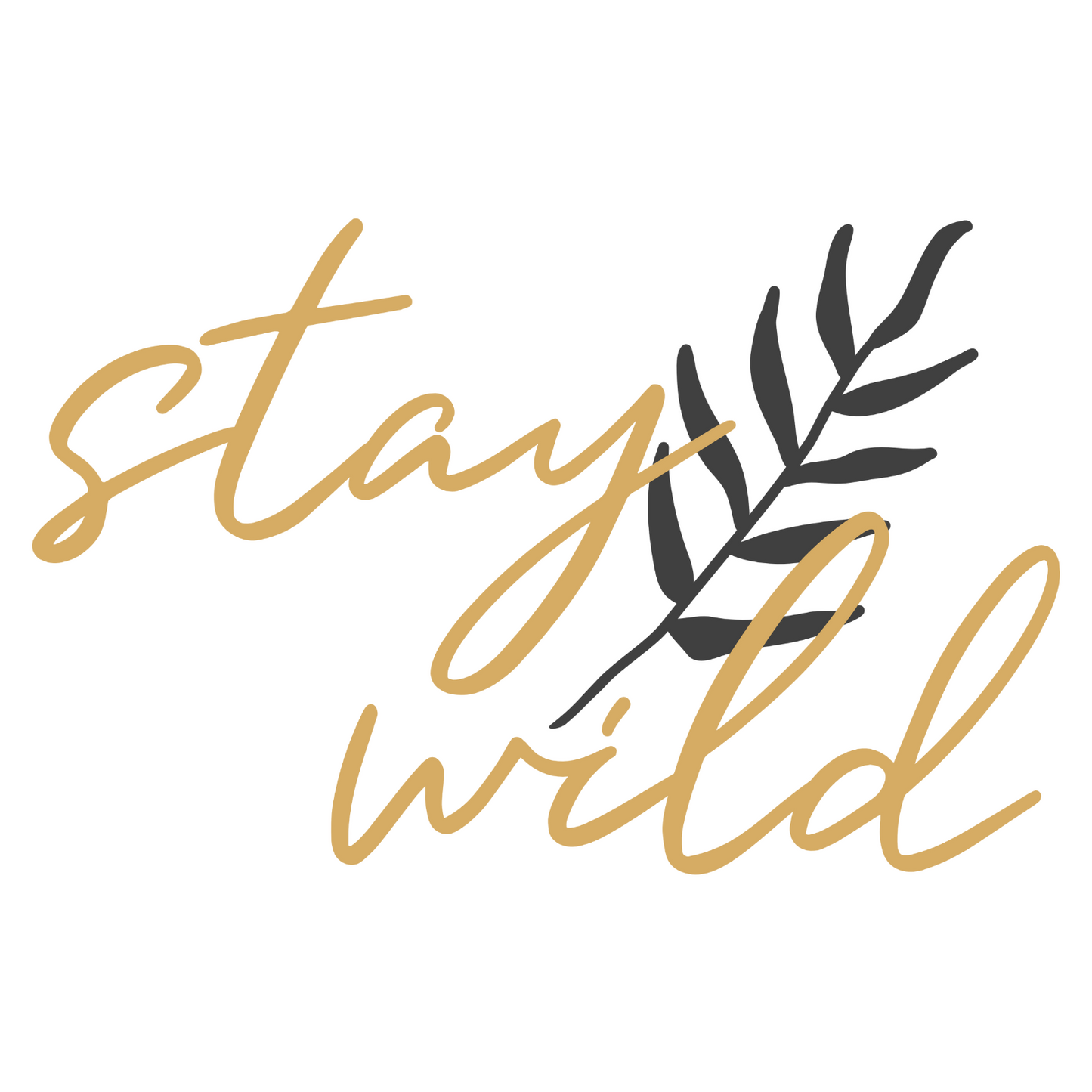 Stay Wild